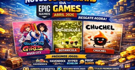 Novos Jogos Grátis da Epic Games Abril 2026 — Resgate Agora